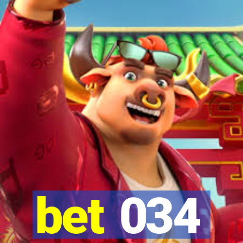 bet 034